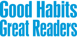 Good Habits, Great Readers
